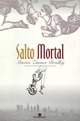 Marion Zimmer Bradley: Salto Mortal (Portuguese language)