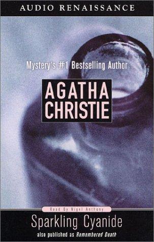 Agatha Christie: Sparkling Cyanide (AudiobookFormat, Audio Renaissance)