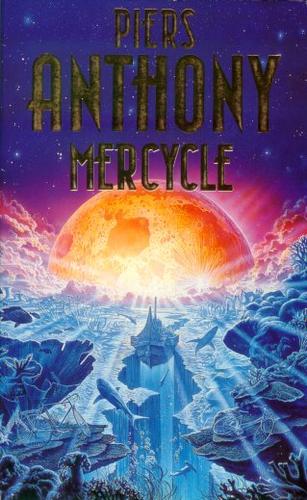 Piers Anthony: Mercycle (Paperback, 1993, Grafton HarperCollins UK)