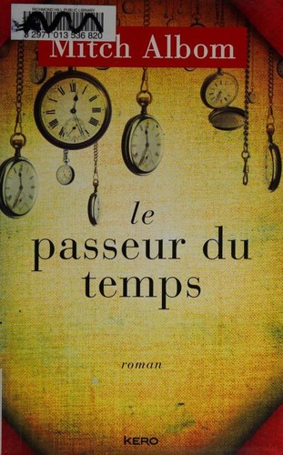 Mitch Albom: Le passeur de temps (French language, 2012, Kero)