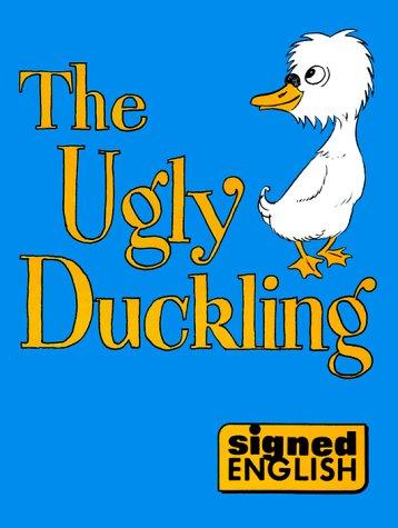 Hans Christian Andersen: Ugly Duckling in Signed English (Paperback, Clerc)