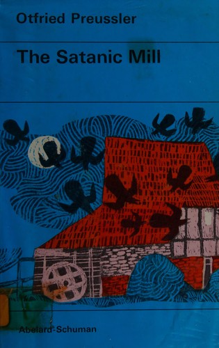 Otfried Preussler: The satanic mill. (1972, Abelard-Schuman)