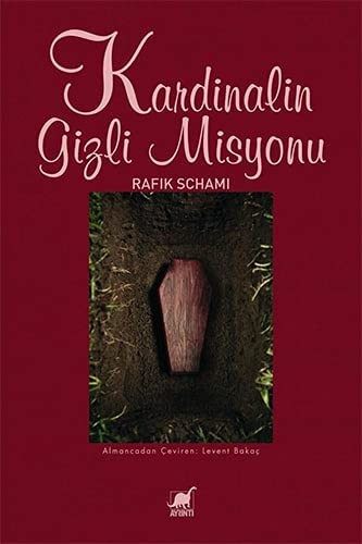 Rafik Schami: Kardinalin gizli misyonu (Paperback, Turkish language, 2021, Ayrıntı)