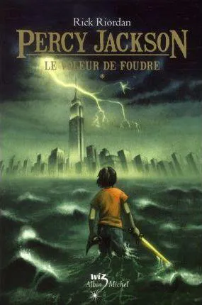Rick Riordan: Le Voleur de foudre (French language, 2010, Éditions Albin Michel)