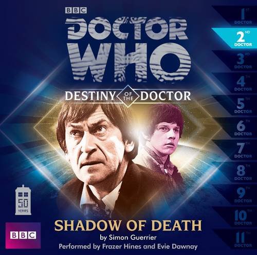 Simon Guerrier, Frazer Hines: Doctor Who : Shadow of Death (AudiobookFormat, AudioGO Ltd.)