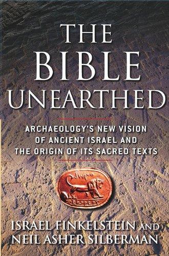 Israel Finkelstein, Neil Asher Silberman: The Bible Unearthed (2002)