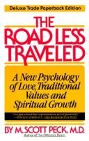 M. Scott Peck: The road less traveled (1978, Simon and Schuster)