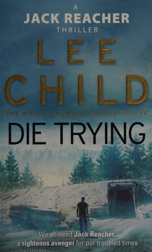 Lee Child: Die trying (2010, Bantam Books)