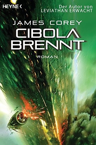 James S. A. Corey: Cibola brennt (Paperback, 2015, Heyne Verlag)