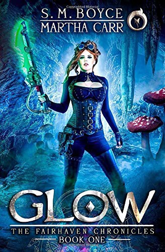 S. M. Boyce, Martha Carr, Michael Anderle: Glow (Paperback, LMBPN Publishing)