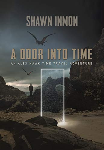Shawn Inmon: A Door into Time (Pertime Publishing)
