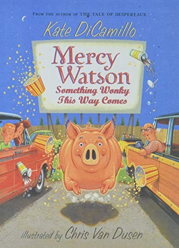 Kate DiCamillo: Mercy Watson Something Wonky This Way Comes (Hardcover, Perfection Learning)