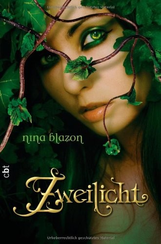 Nina Blazon: Zweilicht (Hardcover, German language, cbt)