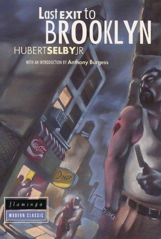 Hubert Selby Jr.: Last exit to Brooklyn (Paperback, 1993, Flamingo)