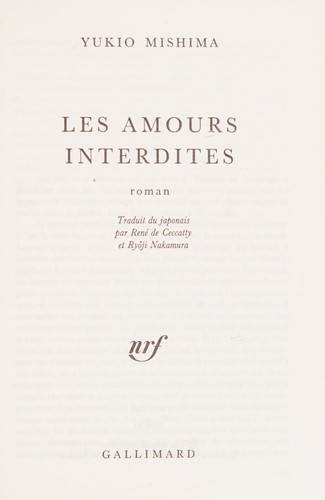 Yukio Mishima: Les amours interdites (French language, 1989, Gallimard)