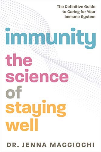 Jenna Macciochi PhD: Immunity (Paperback, The Experiment)