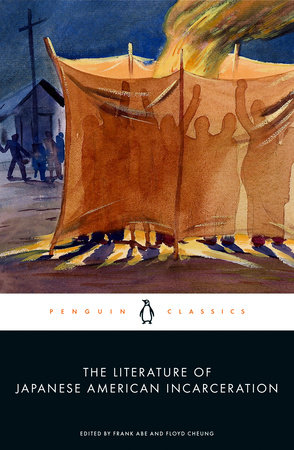 Frank Abe, Floyd Cheung: Literature of Japanese American Incarceration (2024, Penguin Publishing Group)