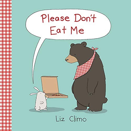 Liz Climo: Please Don't Eat Me (Hardcover, Little, Brown Books for Young Readers)