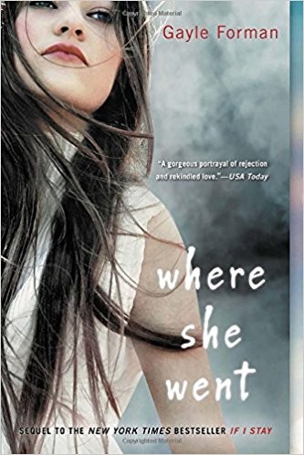 Gayle Forman: Where She Went (2012, Penguin)