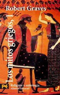 Robert Graves: Los Mitos Griegos (Spanish language, 2002)
