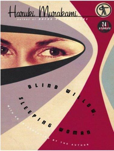 Haruki Murakami: Blind Willow, Sleeping Woman (AudiobookFormat, Tantor Media)