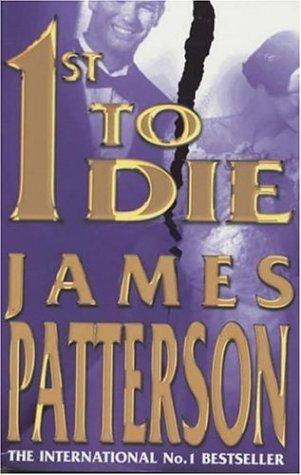 James Patterson: 1st to Die British Edition (Paperback, Trafalgar Square, Warner, Headline Feature Book Publishing)