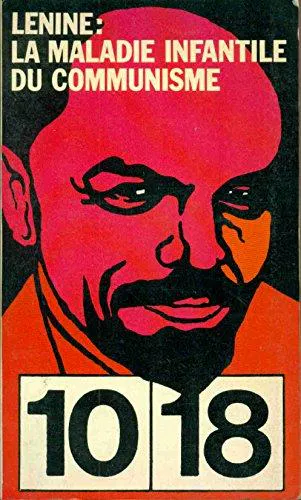 Lenin: La Maladie infantile du communisme (French language, 10/18)