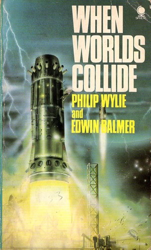 Edwin Balmer: When Worlds Collide (Paperback, 1975, Sphere)