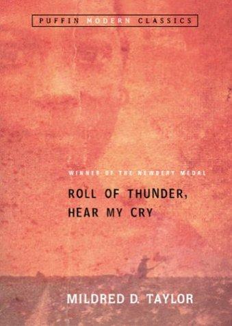 Mildred D. Taylor: Roll of Thunder, Hear My Cry (Puffin Modern Classics) (Puffin Modern Classics) (Puffin)