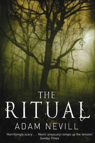 Adam L. G. Nevill: Ritual (Paperback, 2011, Pan Publishing)