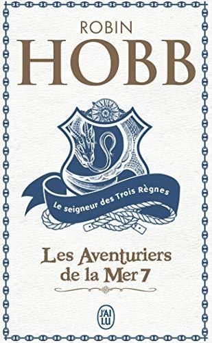 Robin Hobb: Le seigneur des trois règnes (French language, 2007)