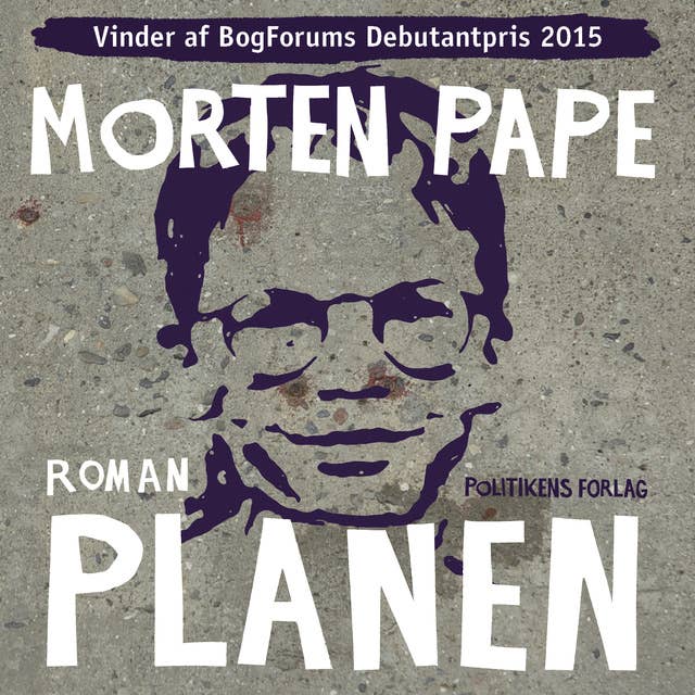Morten Pape: Planen (AudiobookFormat, Danish language, 2016, Politikens Forlag)