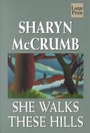 Sharyn McCrumb: She walks these hills (1996, Wheeler Pub.)