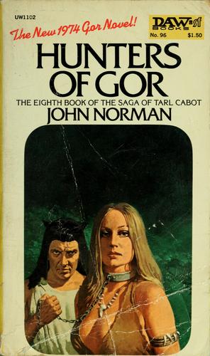 John Norman: Hunters of Gor (1974, Daw Books)