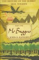 John D. Rateliff: HISTORY OF THE HOBBIT; PART ONE: MR. BAGGINS. (Undetermined language, 2007, HARPERCOLLINS)