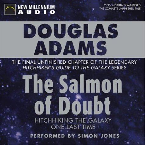 Douglas Adams: The Salmon of Doubt (AudiobookFormat, New Millennium)