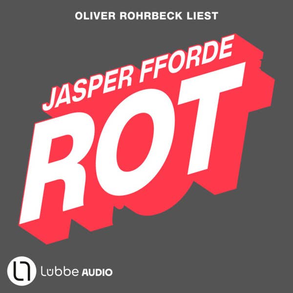 Jasper Fforde, Oliver Rohrbeck (Sprecher): Rot: Die Farben-Trilogie (AudiobookFormat, German language, 2025, Lübbe Audio)