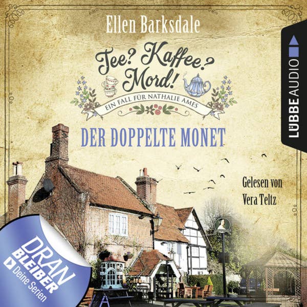 Ellen Barksdale, Vera Teltz (Sprecherin): Tee? Kaffee? Mord!: Der doppelte Monet (AudiobookFormat, German language, 2018, Lübbe Audio)