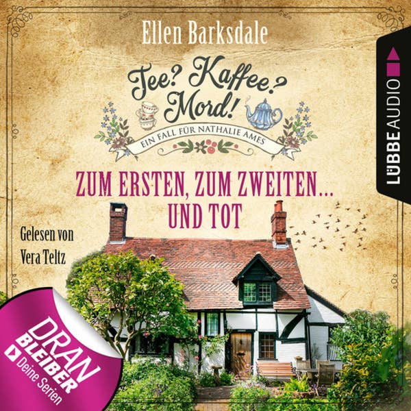 Ellen Barksdale, Vera Teltz (Sprecherin): Tee? Kaffee? Mord!: Zum Ersten, zum Zweiten...und tot (AudiobookFormat, German language, 2019, Lübbe Audio)