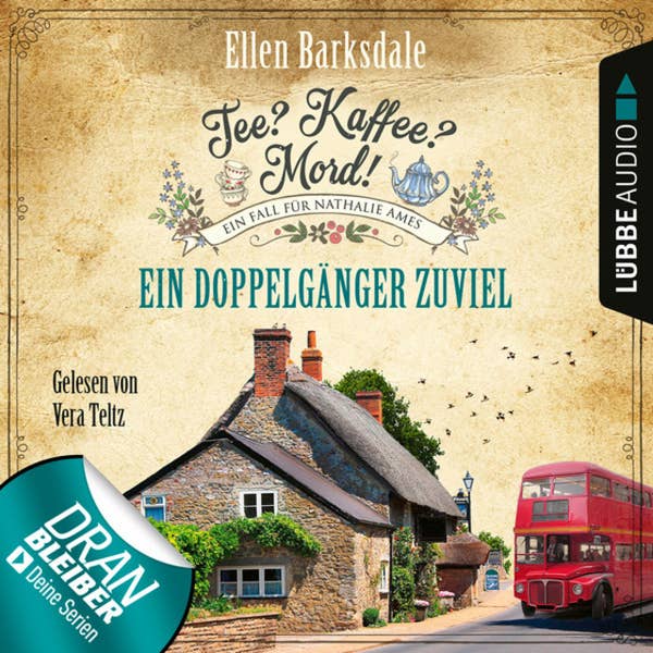 Ellen Barksdale, Vera Teltz (Sprecherin): Tee? Kaffee? Mord!: Ein Doppelgänger zuviel (AudiobookFormat, German language, 2020, Lübbe Audio)