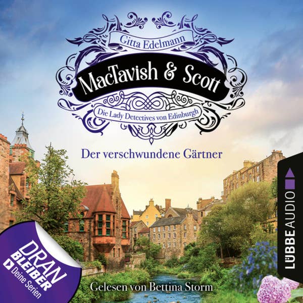 Gitta Edelmann, Bettina Storm (Sprecherin): MacTavish & Scott: Der verschwundene Gärtner (AudiobookFormat, g language, 2020, Lübbe Audio)