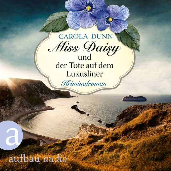 Carola Dunn, Julia von Tettenborn (Sprecherin): Miss Daisy und der Tote auf dem Luxusliner (AudiobookFormat, German language, 2020, aufbau audio)