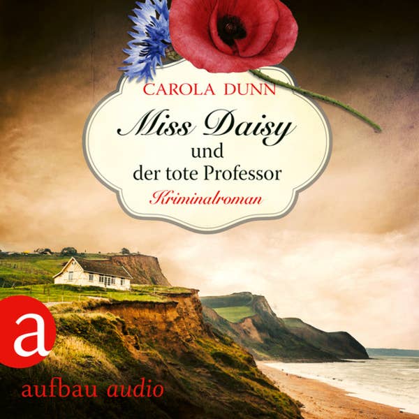 Carola Dunn, Julia von Tettenborn (Sprecherin): Miss Daisy und der tote Professor (AudiobookFormat, German language, 2020, Aufbau Audio)