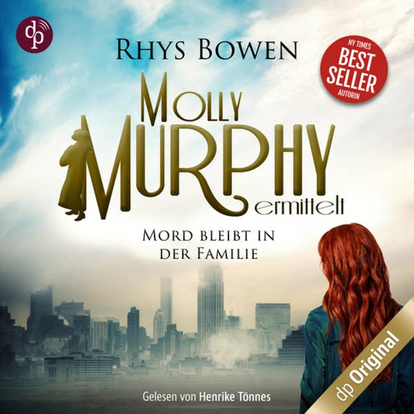 Rhys Bowen, Henrike Tönnes (Sprecherin): Molly Murphy ermittelt: Mord bleibt in der Familie (AudiobookFormat, German language, 2025, dp audiobooks)