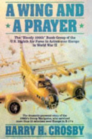 Harry H. Crosby: A Wing and a Prayer (Paperback, Robson Book Ltd)