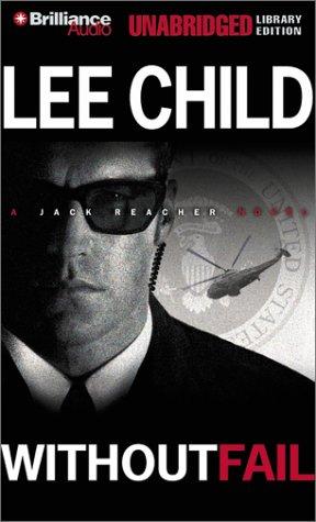 Lee Child: Without Fail (Jack Reacher) (AudiobookFormat, Unabridged Library Edition)