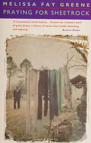 Melissa Fay Greene: Praying for Sheetrock (1992, Secker & Warburg)