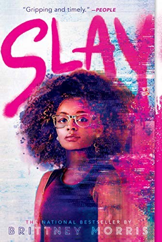 Brittney Morris: SLAY (2020, Simon Pulse)