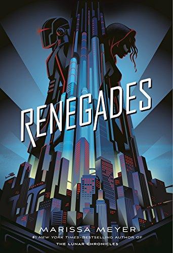 Marissa Meyer: Renegades (2017)