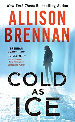 Allison Brennan: Cold as Ice (Paperback, Minotaur Books)